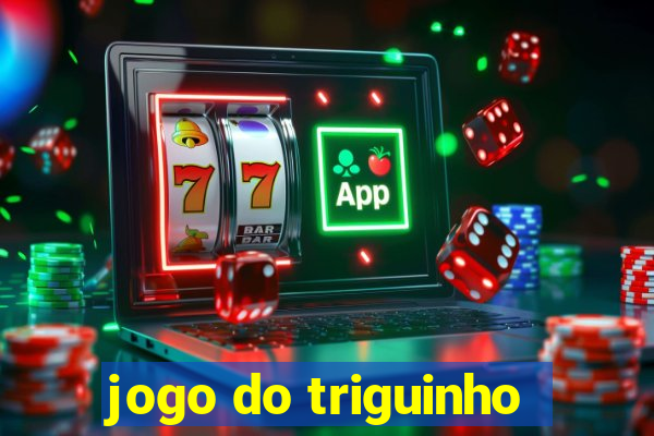 jogo do triguinho